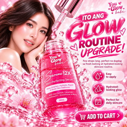 You Glow Babe Serume 12x Skin Perfecting Serum 30ml